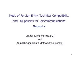 Mode of Foreign Entry, Technical Compatibility and FDI policies for Telecommunications Networks