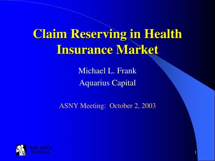claim reserving in health insurance market