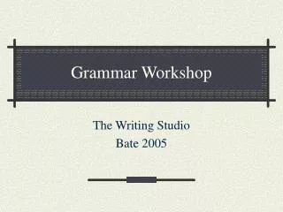 Grammar Workshop