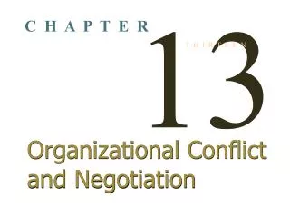 Organizational Conflict and Negotiation