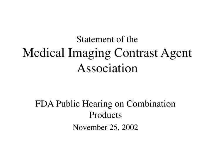statement of the medical imaging contrast agent association