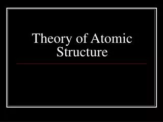 Theory of Atomic Structure