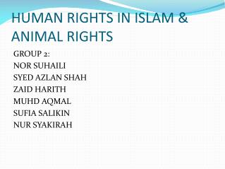 HUMAN RIGHTS IN ISLAM &amp; ANIMAL RIGHTS