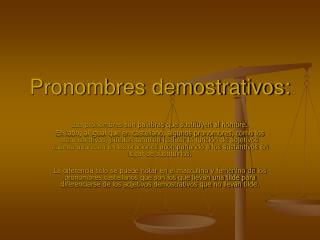 Pronombres demostrativos: