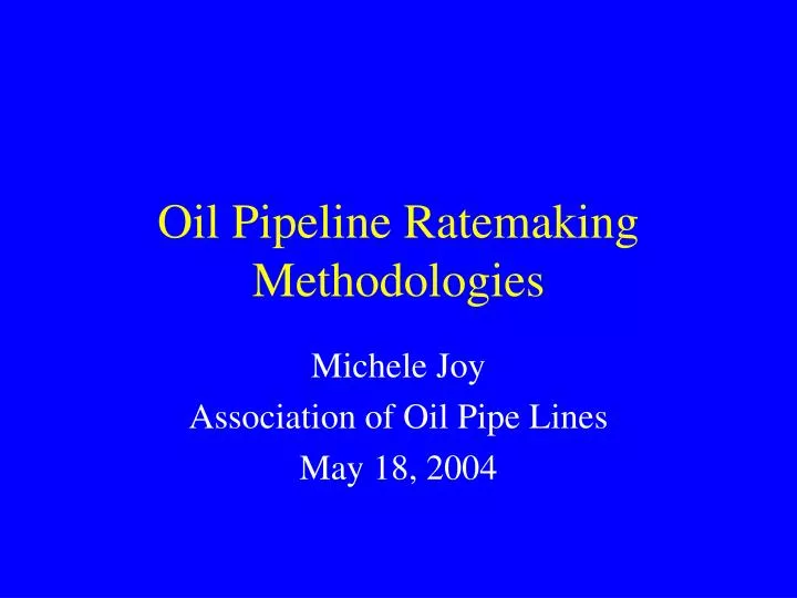 oil pipeline ratemaking methodologies