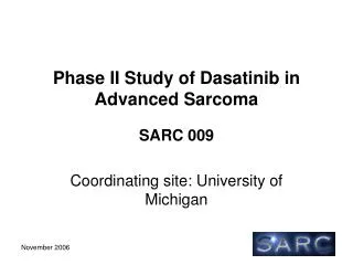 Phase II Study of Dasatinib in Advanced Sarcoma