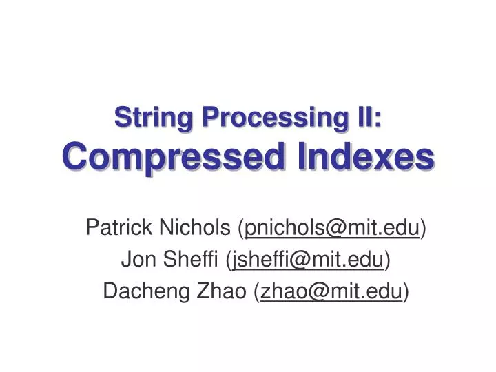 string processing ii compressed indexes
