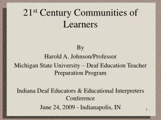 21 st Century Communities of Learners
