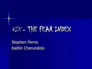 VIX - THE FEAR INDEX