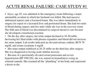 ACUTE RENAL FAILURE: CASE STUDY #1