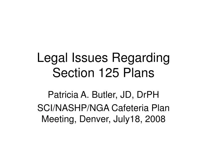 legal issues regarding section 125 plans