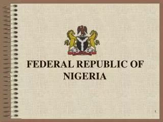 FEDERAL REPUBLIC OF NIGERIA