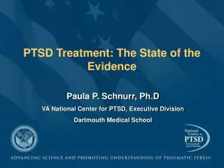 PTSD Treatment: The State of the Evidence