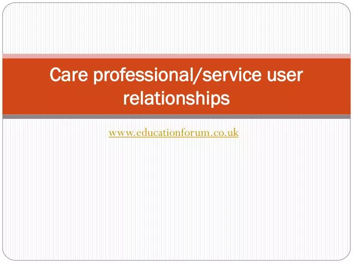 care professional service user relationships