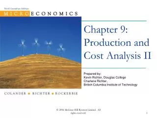 Chapter 9: Production and Cost Analysis II