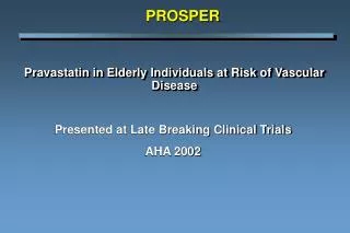 Pravastatin in Elderly Individuals at Risk of Vascular Disease
