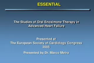 The Studies of Oral Enoximone Therapy in Advanced Heart Failure