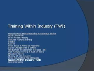 Training Within Industry (TWI)
