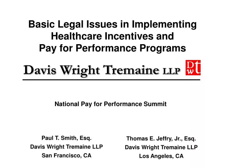 basic legal issues in implementing healthcare incentives and pay for performance programs