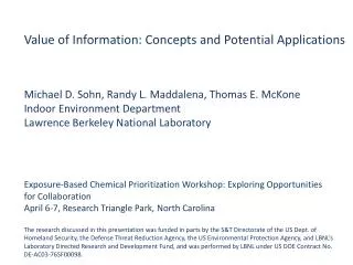 Michael D. Sohn, Randy L. Maddalena, Thomas E. McKone Indoor Environment Department Lawrence Berkeley National Laborator