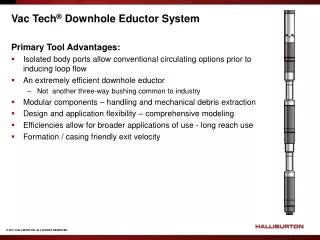 Vac Tech ® Downhole Eductor System