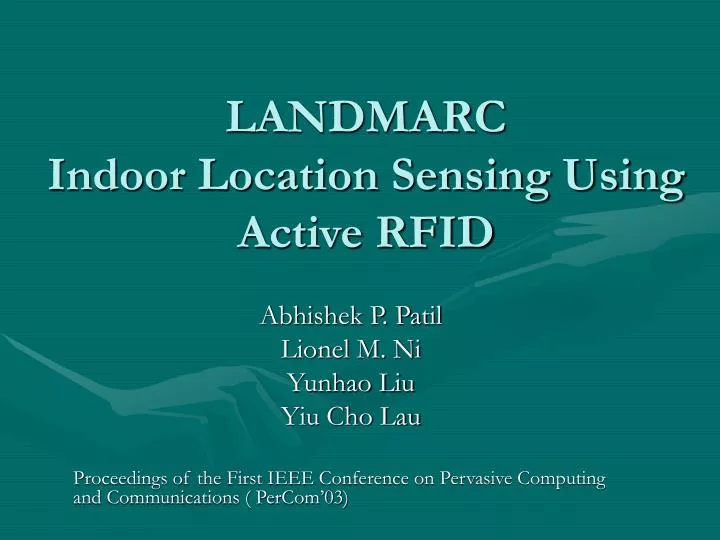 landmarc indoor location sensing using active rfid