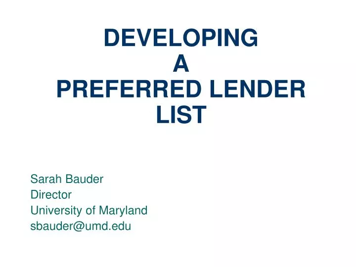 developing a preferred lender list