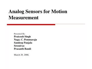 Analog Sensors for Motion Measurement