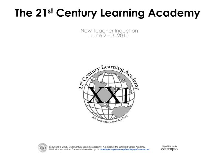 the 21 st century learning academy