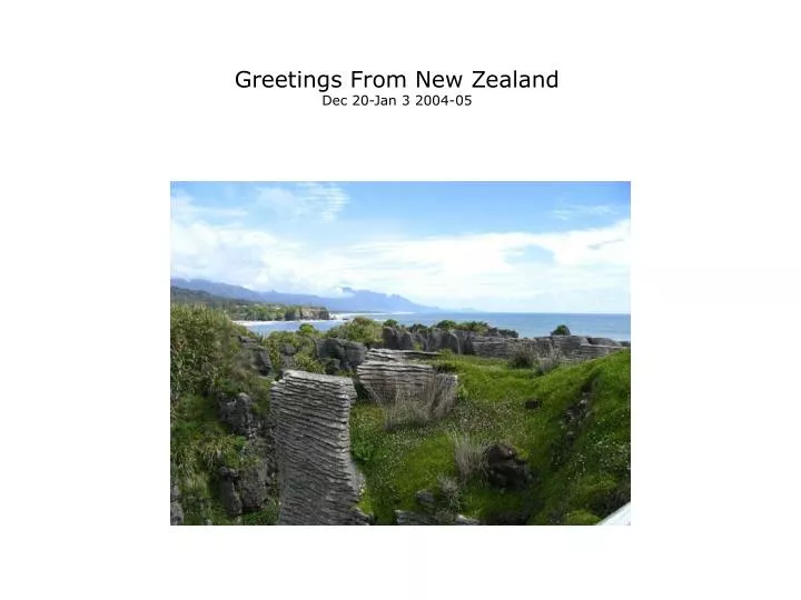 greetings from new zealand dec 20 jan 3 2004 05