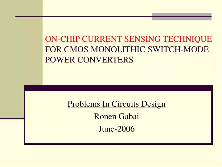 on chip current sensing technique for cmos monolithic switch mode power converters