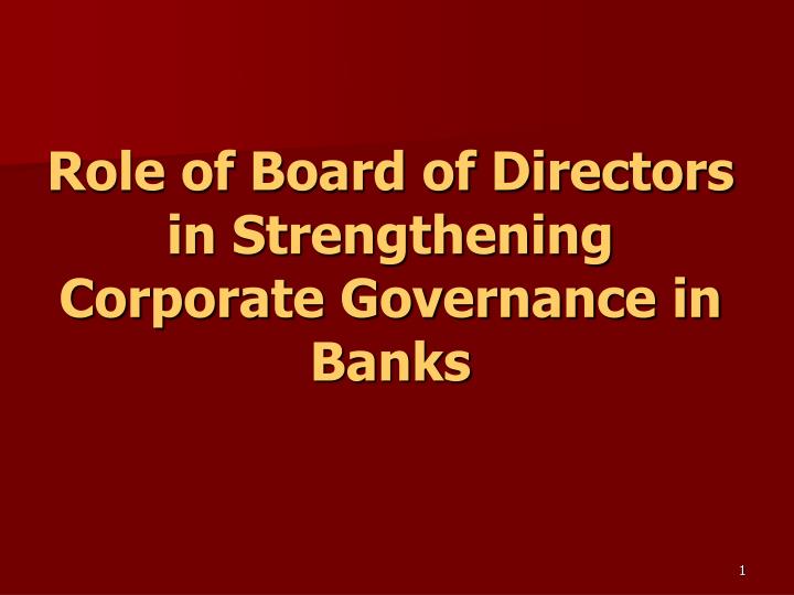 role of board of directors in strengthening corporate governance in banks