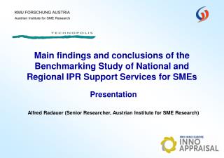 Main findings and conclusions of the Benchmarking Study of National and Regional IPR Support Services for SMEs