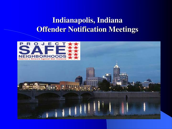 indianapolis indiana offender notification meetings