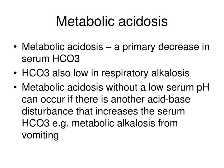 metabolic acidosis