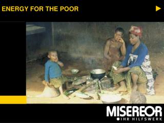 ENERGY FOR THE POOR