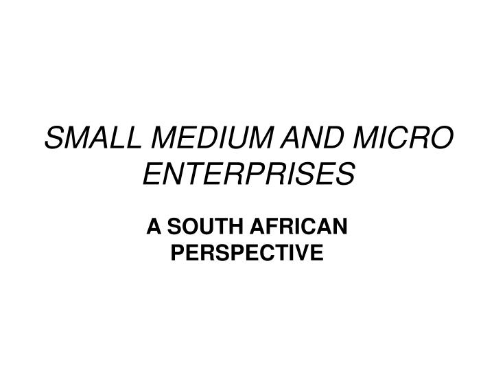 small medium and micro enterprises