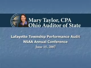 Lafayette Township Performance Audit NSAA Annual Conference June 15, 2007