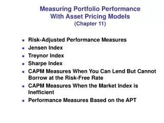 Measuring Portfolio Performance With Asset Pricing Models (Chapter 11)