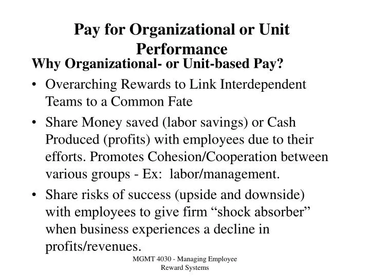 pay for organizational or unit performance