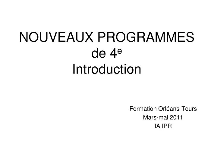 nouveaux programmes de 4 e introduction