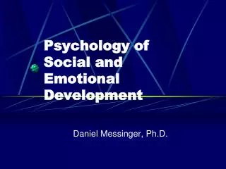 Psychology of Social and Emotional Development