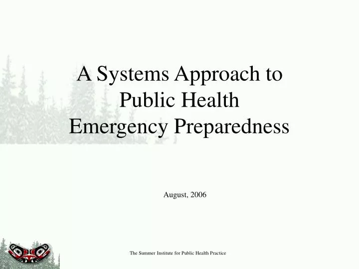 a systems approach to public health emergency preparedness