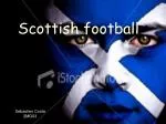 Scottish football - slide 1
