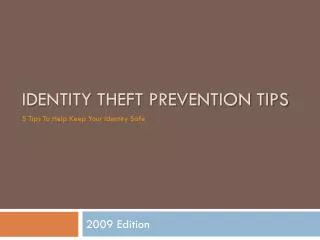 Prevent Identity Theft - Identity Theft Prevention Tips