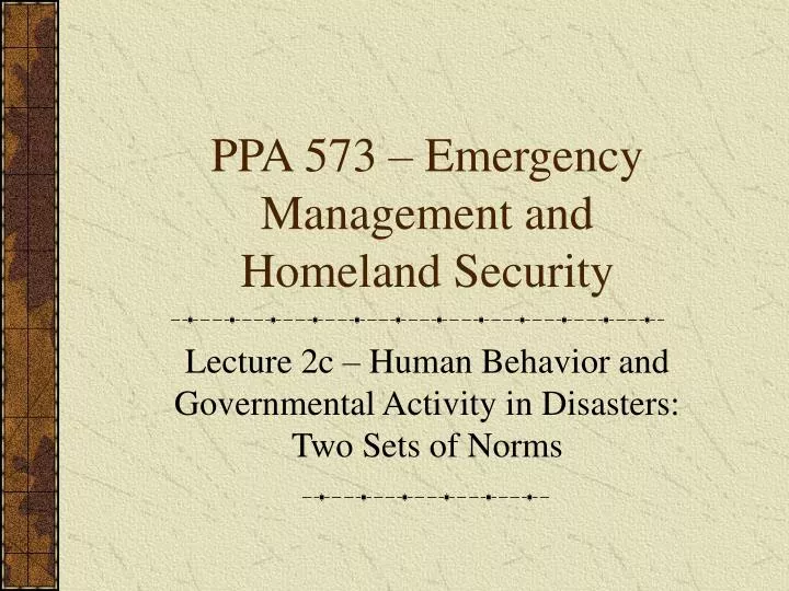 ppa 573 emergency management and homeland security