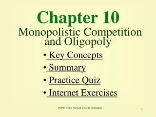 Chapter 10 Monopolistic Competition and Oligopoly