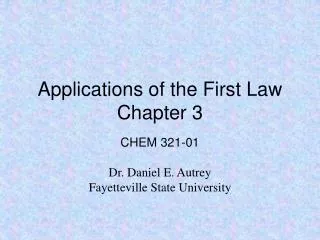 Applications of the First Law Chapter 3