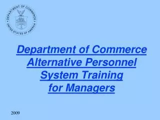 Department of Commerce Alternative Personnel System Training for Managers