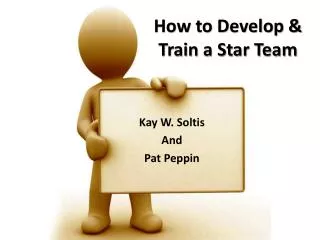 How to Develop &amp; Train a Star Team